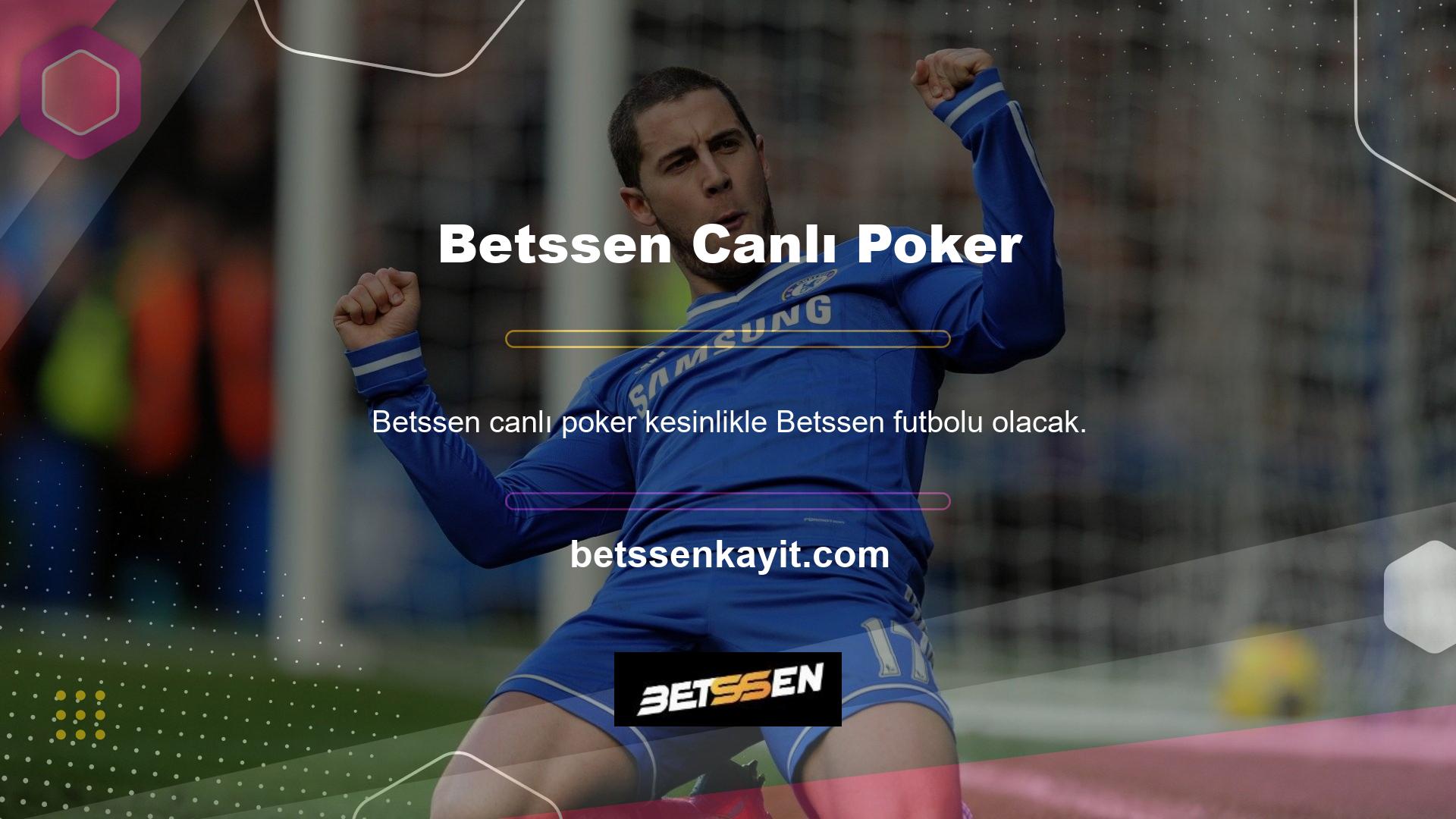 Betssen Canlı Poker Betssen oynayın ve futbol bahis sitemizde güvenilir bahislerin tadını çıkarın